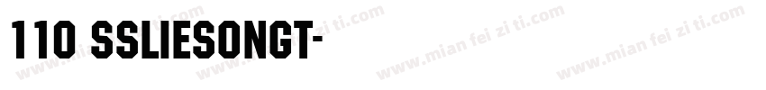 110 SSLieSongT字体转换